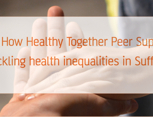 Healthy Together Peer Support successfully tackling health inequalities in Suffolk