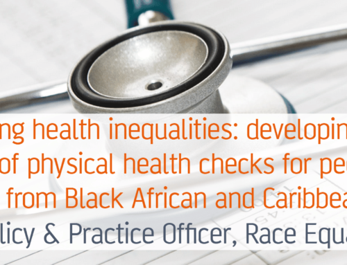 Addressing health inequalities: developing a better understanding of physical health checks