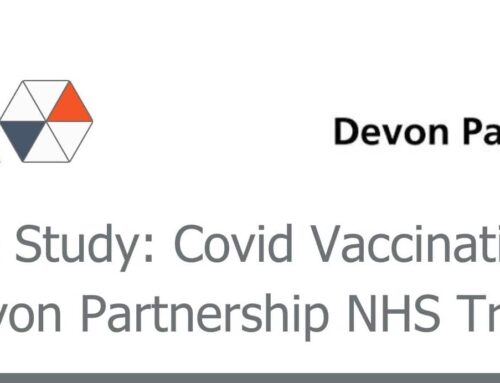Case Study: Covid Vaccinations – Devon Partnership NHS Trust